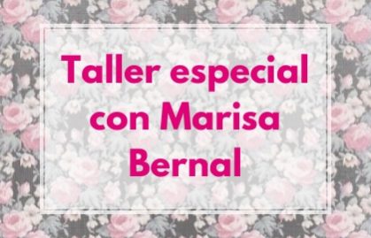 taller especial con Marisa Bernal