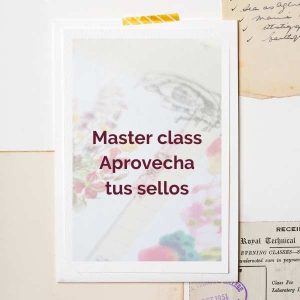 Master class Aprovecha tus sellos